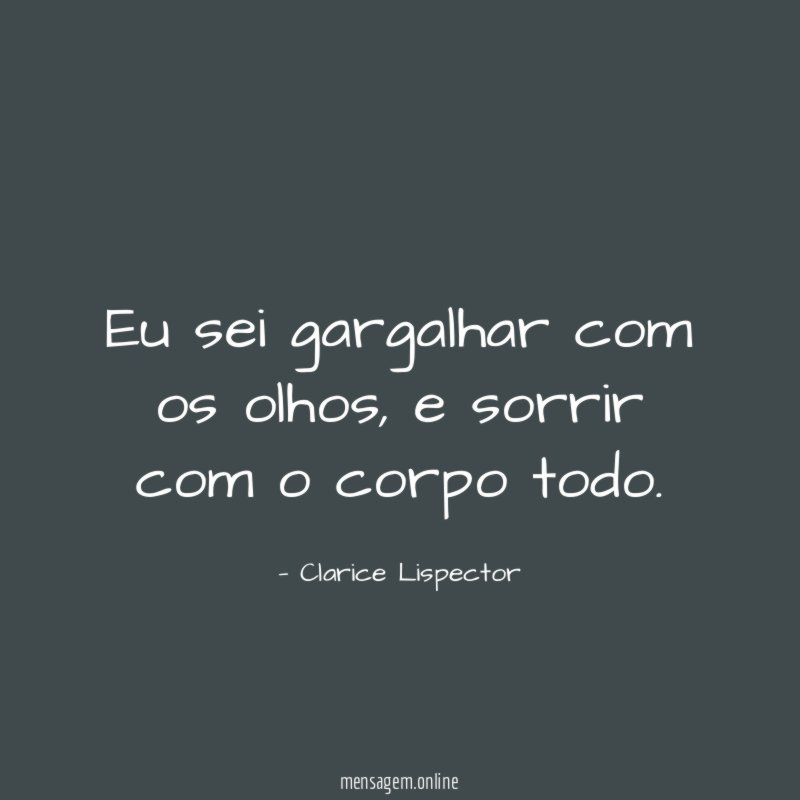 Eu sei gargalhar com os olhos