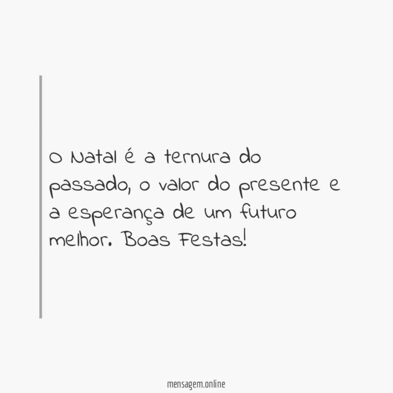 O Natal é a ternura do passado