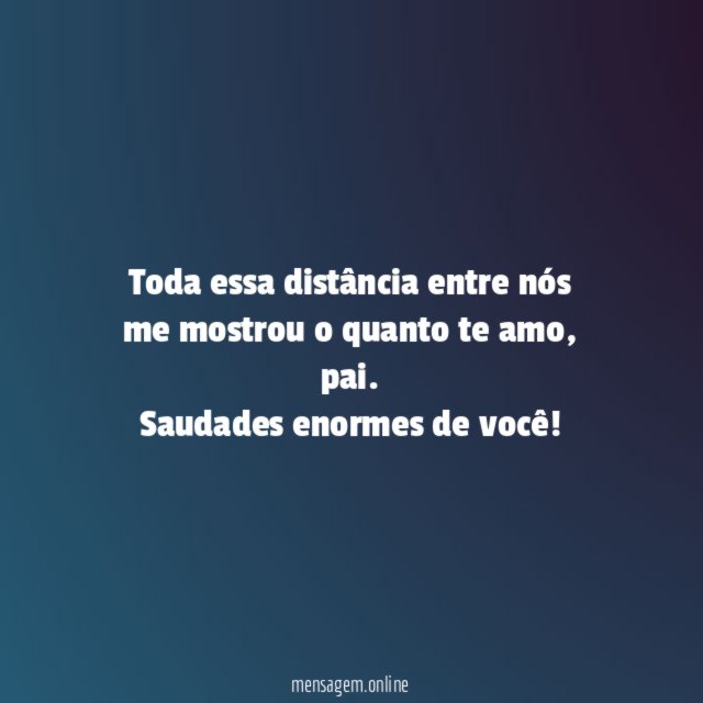 Toda essa distância entre nós me mostrou