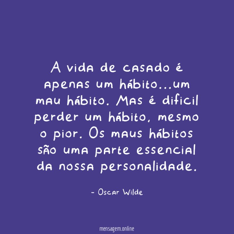 A vida de casado é apenas um hábito