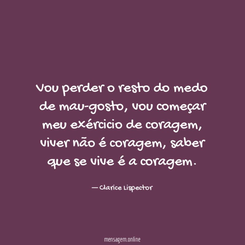 Vou perder o resto do medo de mau-gosto