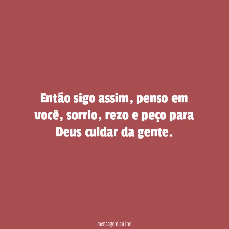 Então sigo assim