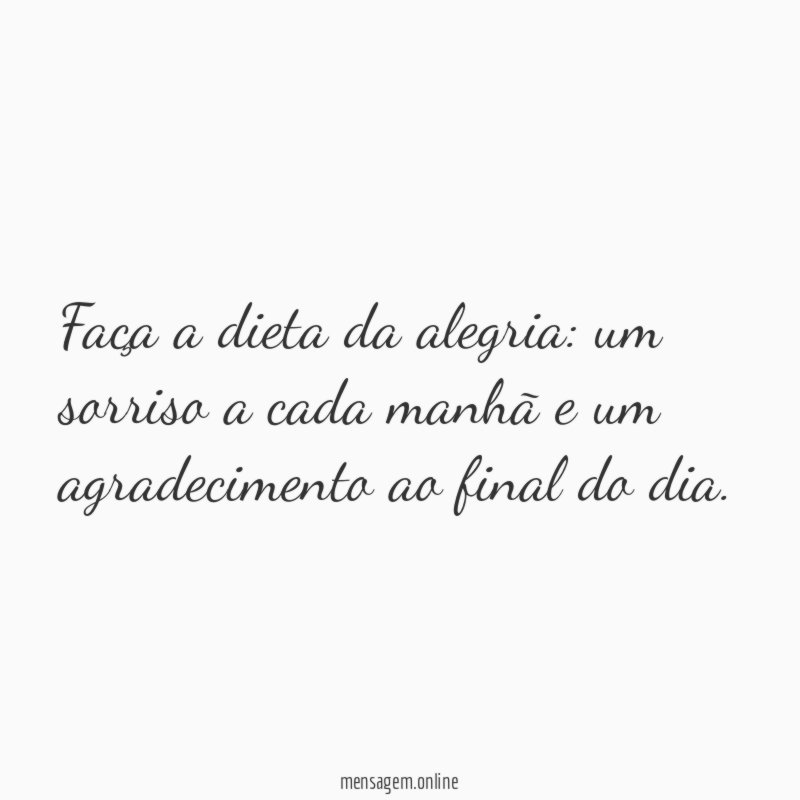 Faça a dieta da alegria