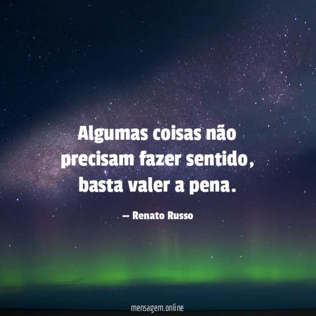 Algumas coisas não precisam fazer sentido