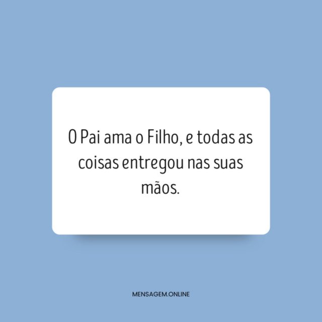 O Pai ama o Filho