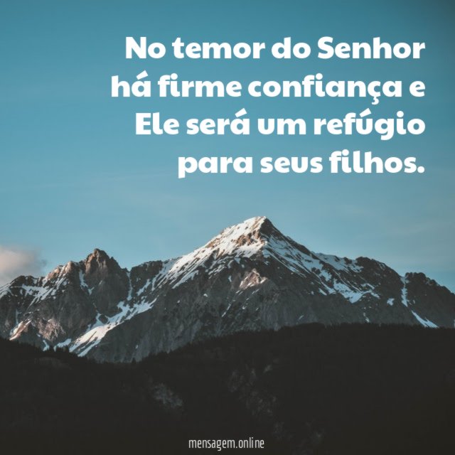 No temor do Senhor há firme confiança