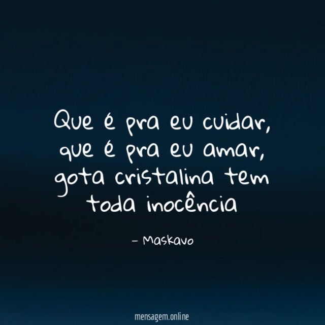 Que é pra eu cuidar