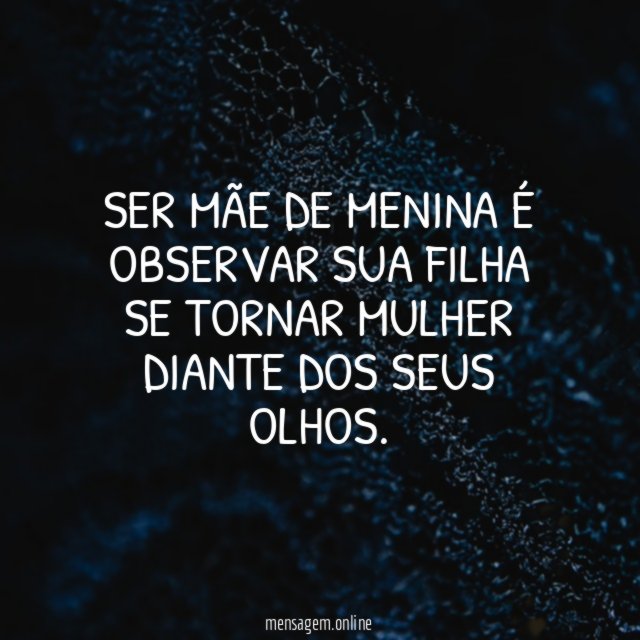Ser mãe de menina é observar sua filha