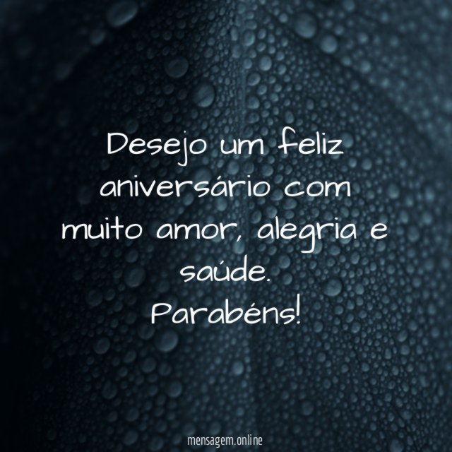 Desejo um feliz aniversário com muito amor