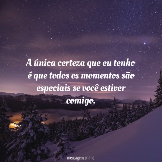 A única certeza que eu tenho