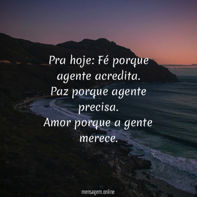 Pra hoje: Fé porque a gente acredita