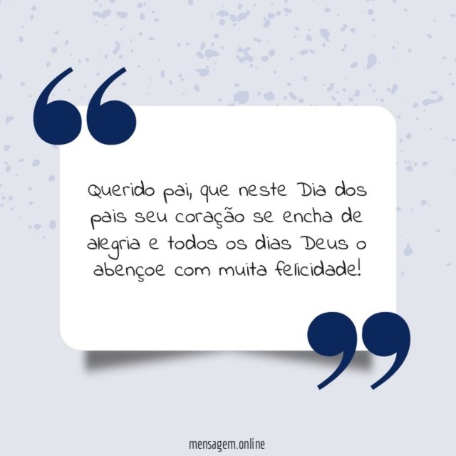 Querido pai, que neste Dia dos pais