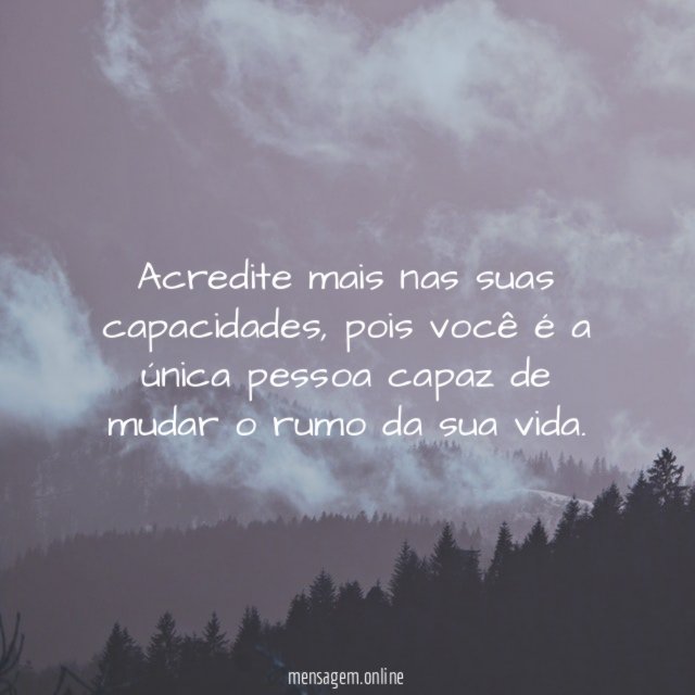 Acredite mais nas suas capacidades