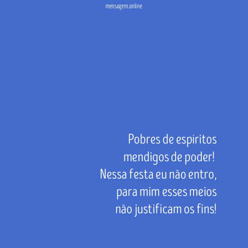 Pobres de espíritos mendigos de poder
