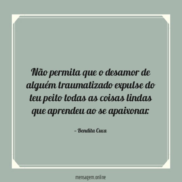 Não permita que o desamor