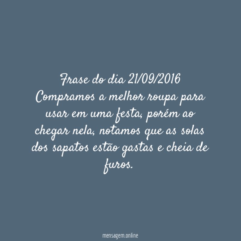 Frase do dia 21/09/2016