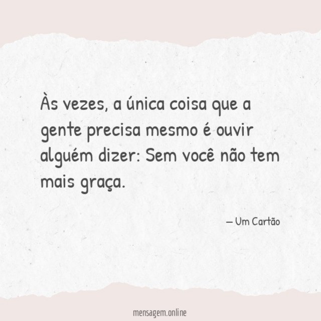 Sem você não tem mais graça