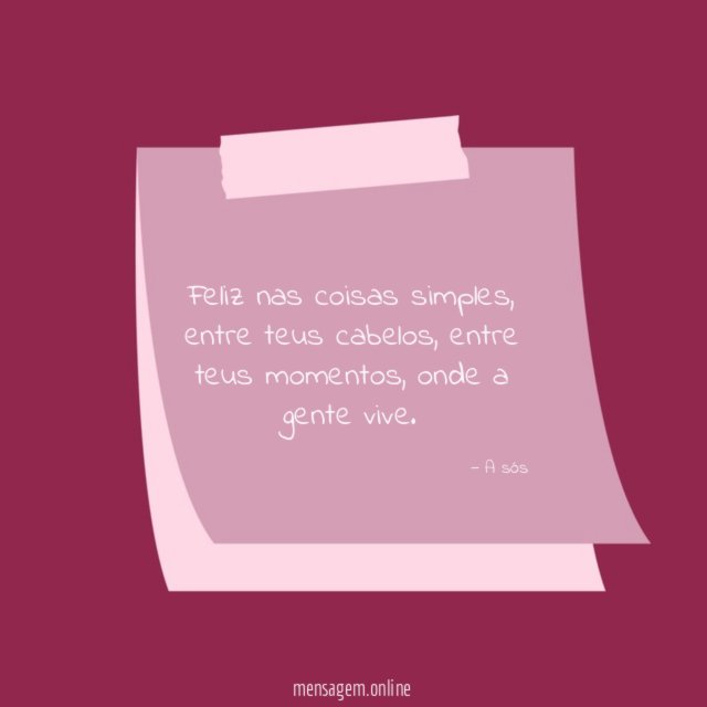Feliz nas coisas simples
