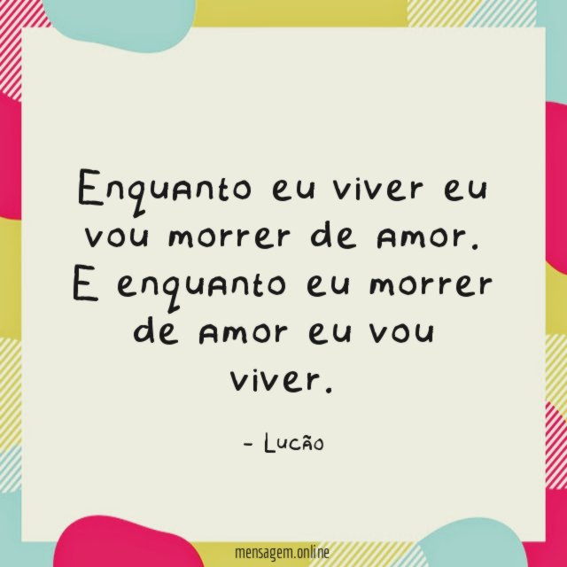 Enquanto eu viver