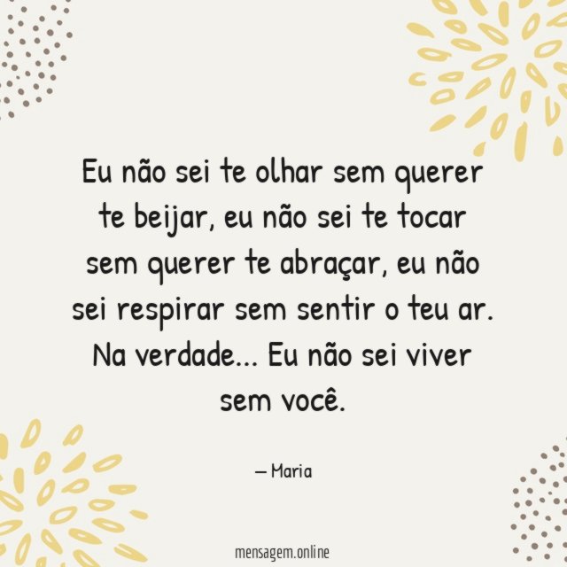 Eu não sei te olhar sem querer