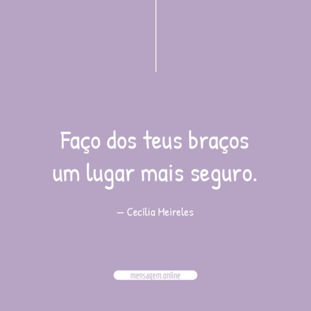 Faço dos teus braços