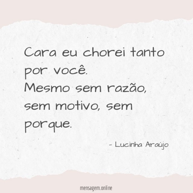 Cara eu chorei tanto