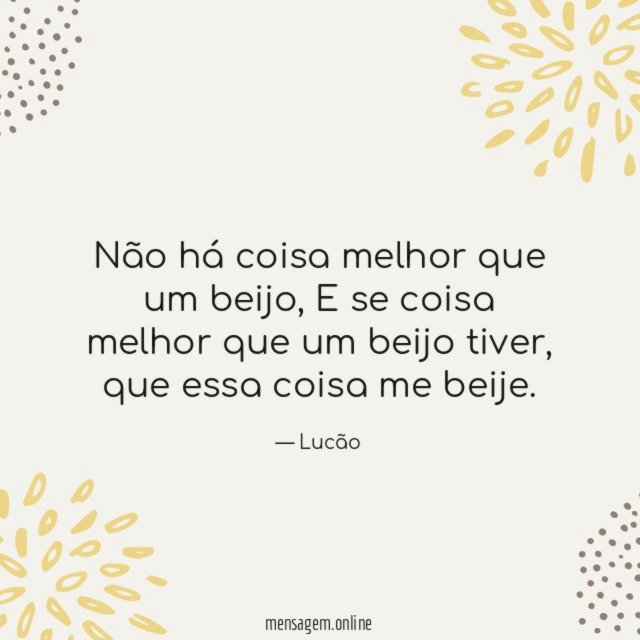 Não há coisa melhor