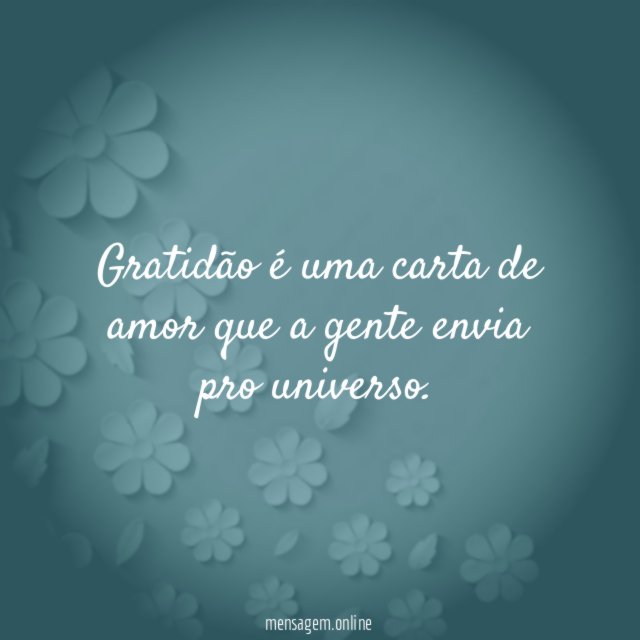 Gratidão é uma carta