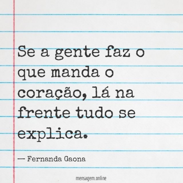 Se a gente faz o que manda