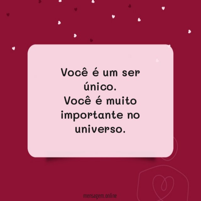 Você é muito importante no universo