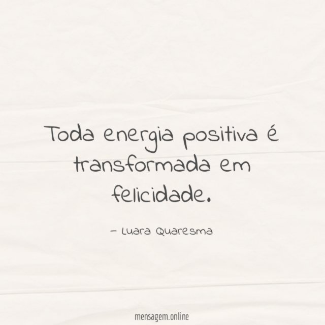 Toda energia positiva