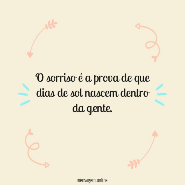 O sorriso é a prova