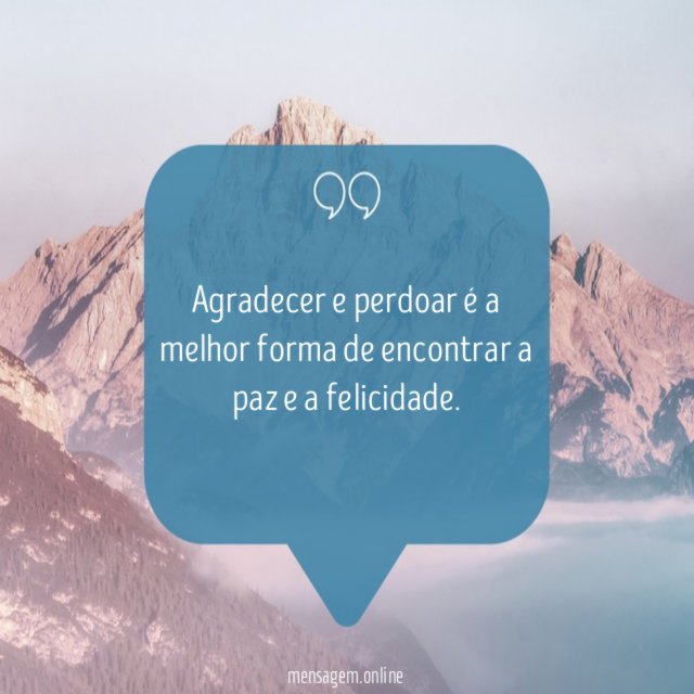 Agradecer e perdoar