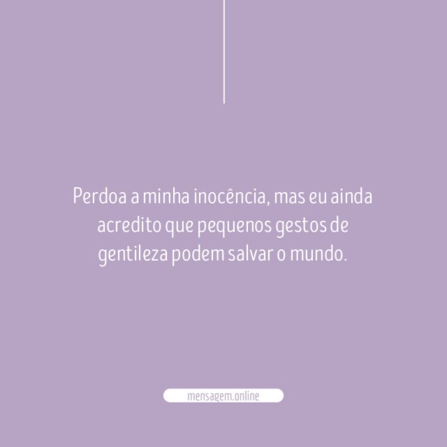 Perdoa a minha inocência