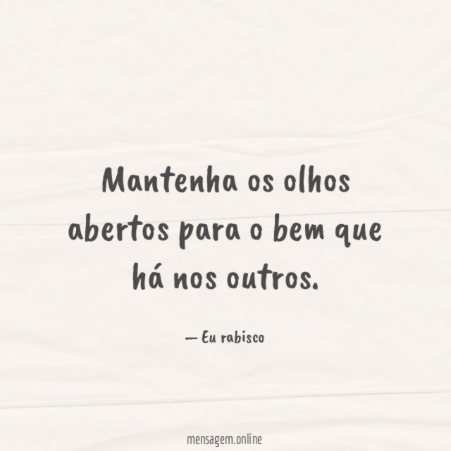 Mantenha os olhos abertos