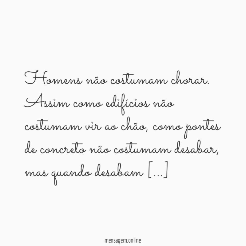 Homens não costumam chorar
