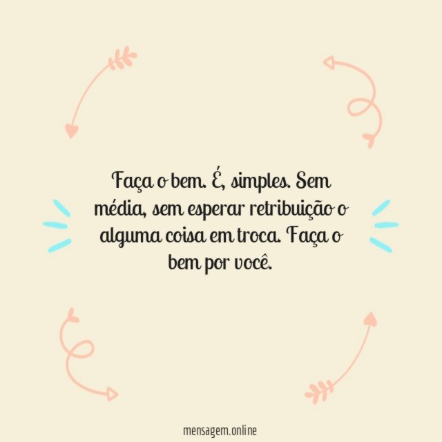 Faça o bem por você