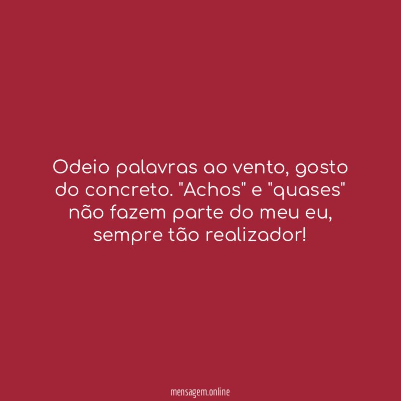 Odeio palavras ao vento