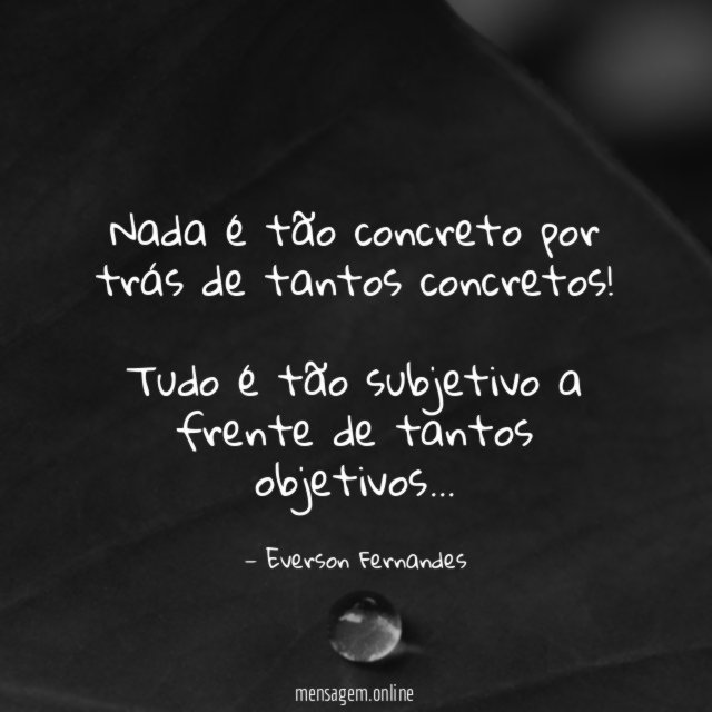 Nada é tão concreto por trás de tantos concretos