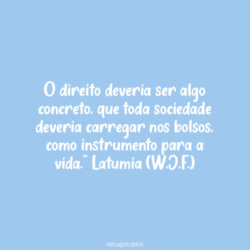 O direito deveria ser algo concreto
