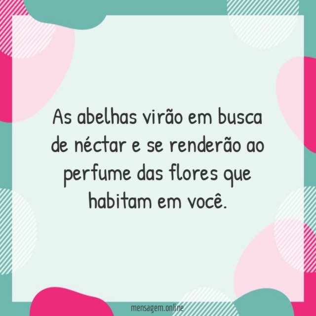 As abelhas virão em busca de néctar