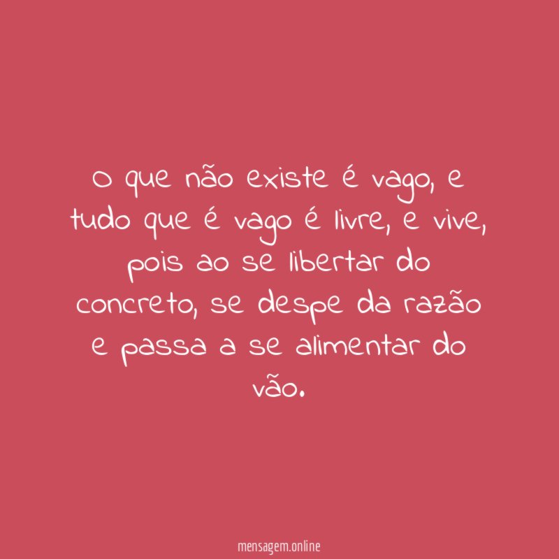 O que não existe é vago