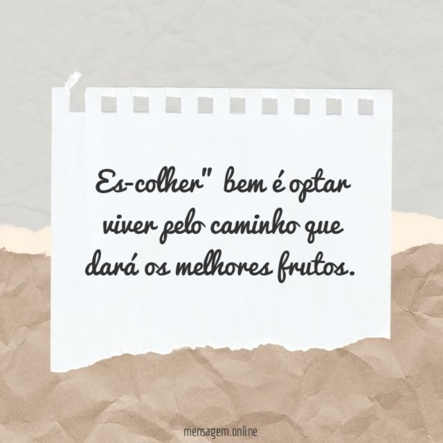 Que dará os melhores frutos