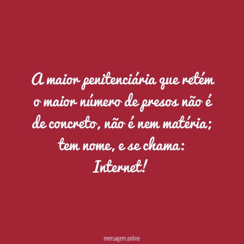 A maior penitenciária que retém o maior número