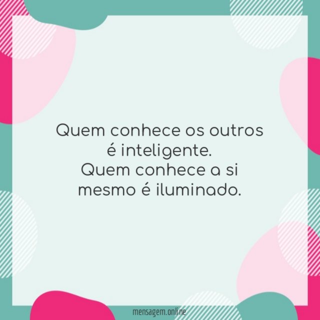 Quem conhece os outros é