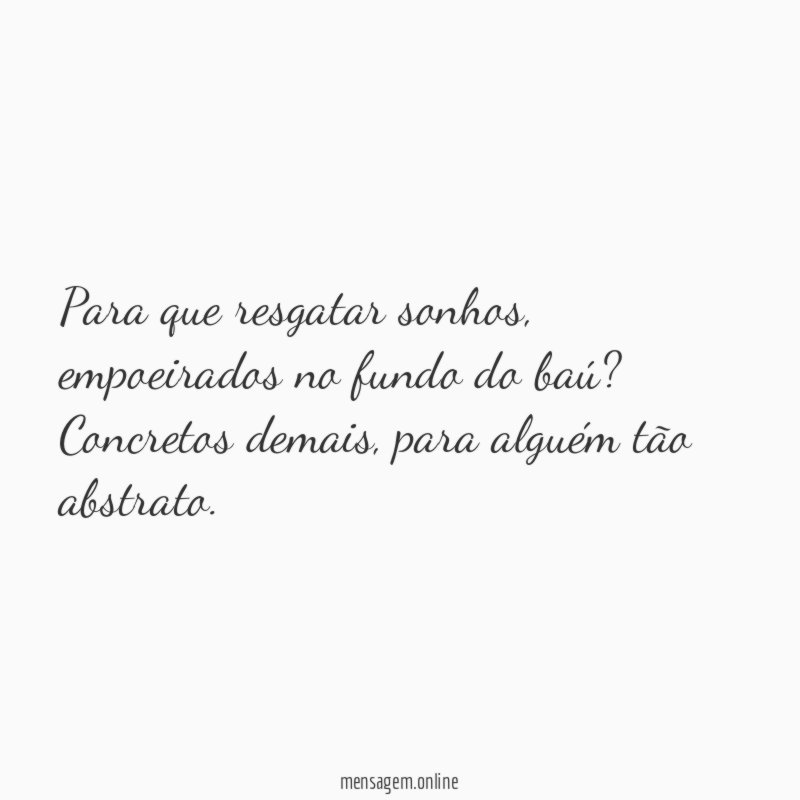 Para que resgatar sonhos