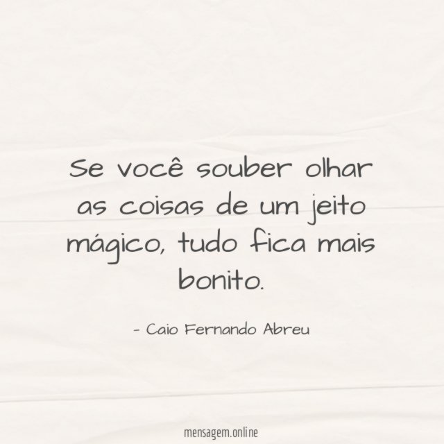 Tudo fica mais bonito