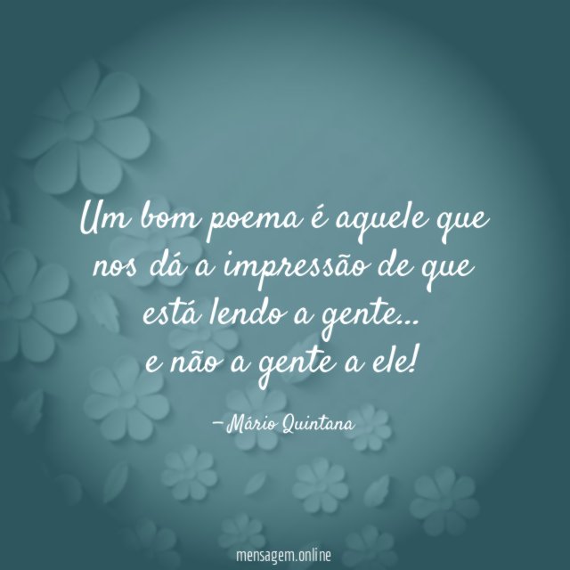 Um bom poema é aquele
