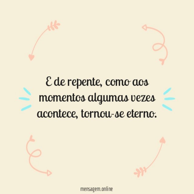Como aos momentos algumas