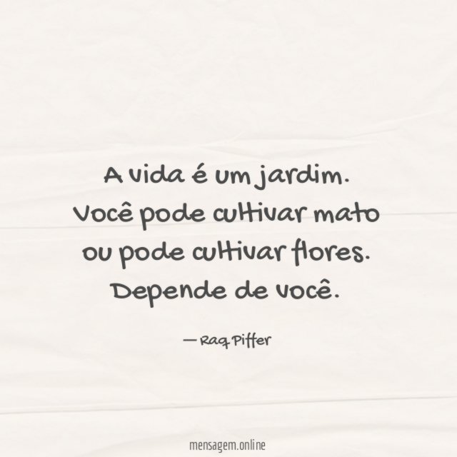A vida é um jardim